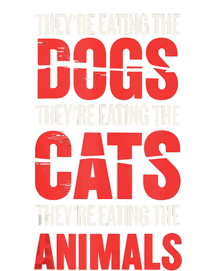 TheyRe Eating The Dogs Cats Animals Pet Lovers Kids Hoodie