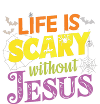 Life Is Scary Without Jesus Christian Faith Halloween Cool Comfort Performance Bucket Hat