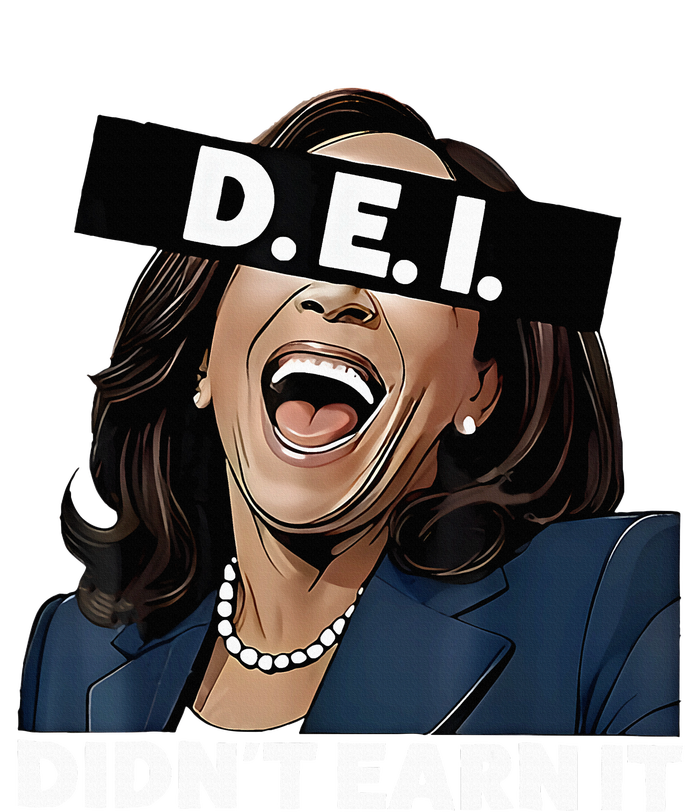 Kamala DidnT Earn It Funny Kamala Harris Vote Trump 2024 T-Shirt