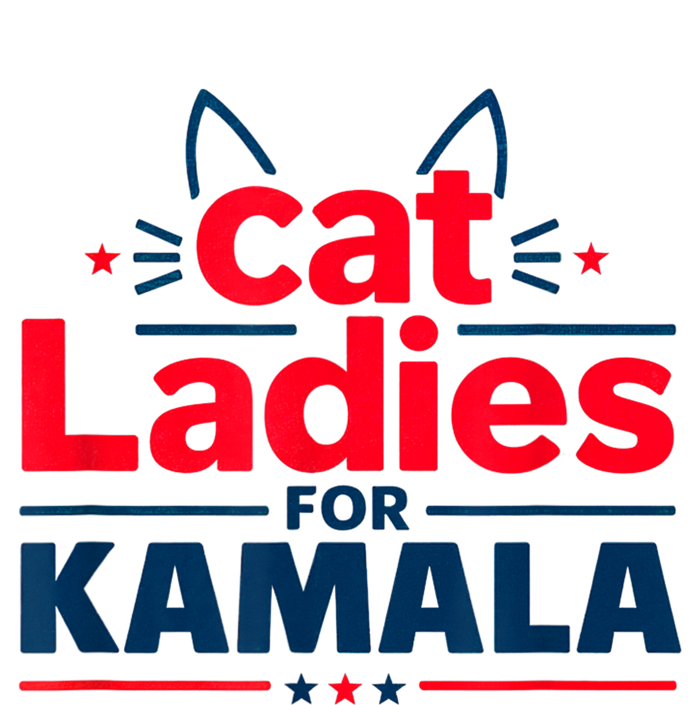 Funny Cat Ladies For Kamal Harris Cat Lettering Positive Gift T-Shirt