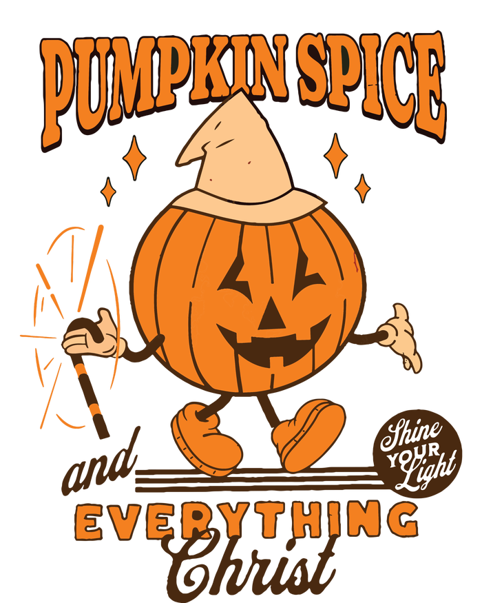 Pumpkin Spice And Everything Christ Jesus Fall Halloween Women's T-Shirt