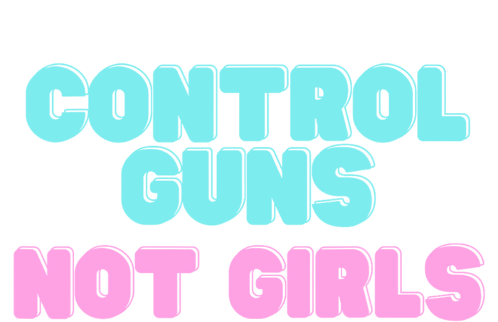 Control Guns Not Girl Voter Election Feminist Women Rights T-Shirt