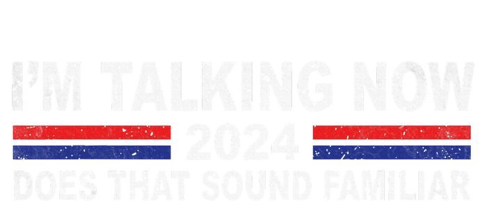 IM Talking Now Does That Sound Familiar Funny Trump Debate Long Sleeve Shirt