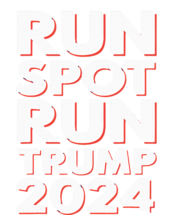 Trump Run Spot Run Funny Trump 2024 Merchandise Hoodie