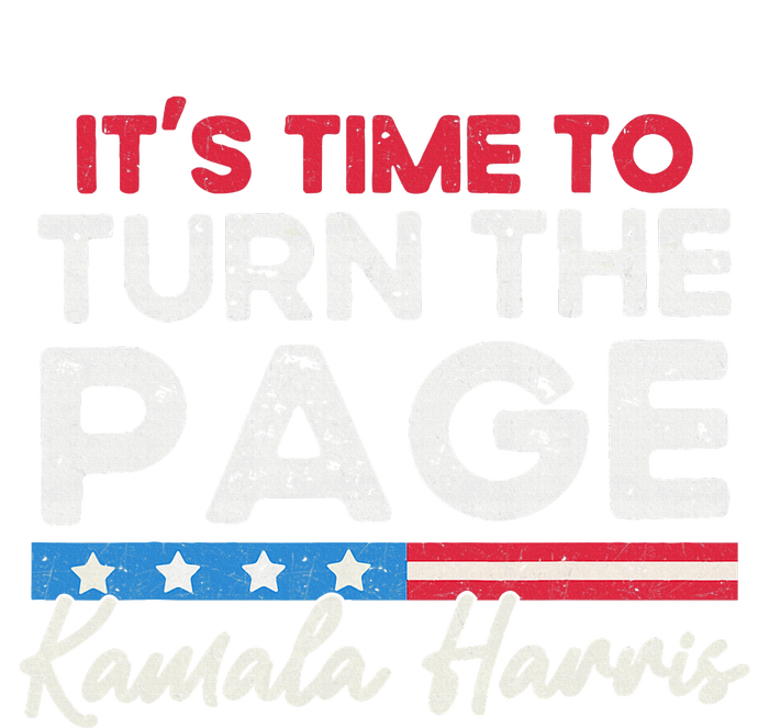 Kamala Harris 2024 ItS Time To Turn Page T-Shirt