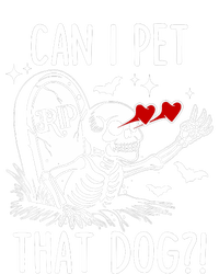 Can I Pet That Dog Skeleton Funny Dog Lover T-Shirt