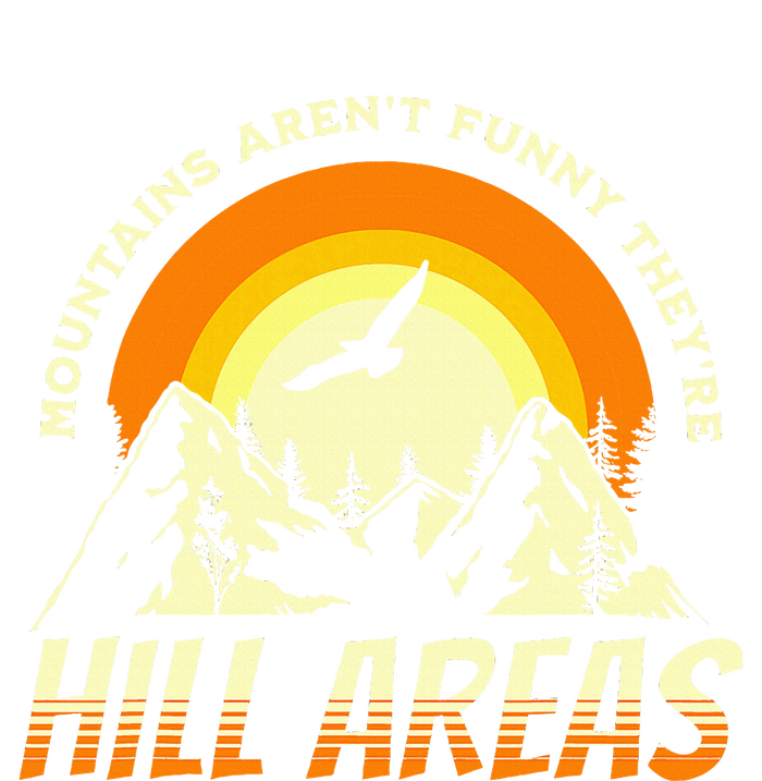 Mountains ArenT Funny TheyRe Hill Areas Funny Dad Joke Pun Women's Crop Top Tee