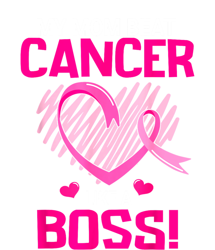 Beat Breast Cancer My Mom Like A Boss Warrior Survivor Fight Gift Ladies Long Sleeve Shirt