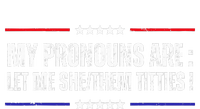 My Pronouns Are Let Me Shethem Titties Kids Tie-Dye T-Shirt