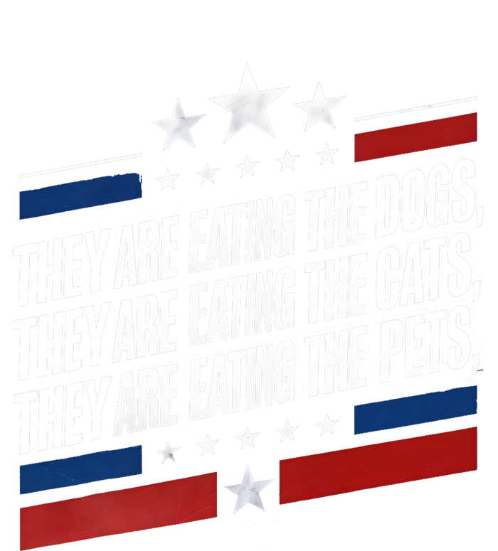 They Are Eating The Dogs The Cats The Pets Funny Trump Ladies Long Sleeve Shirt