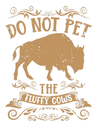 Buffalo Funny Bison Do Not Pet The Fluffy Cows Tie-Dye Long Sleeve Shirt