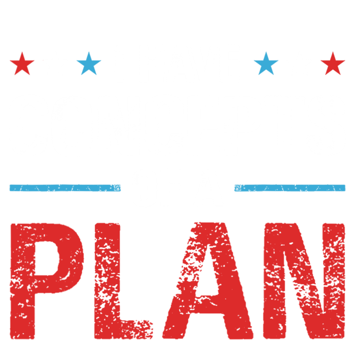 I Have Concepts Of A Plan Political 2024 T-Shirt