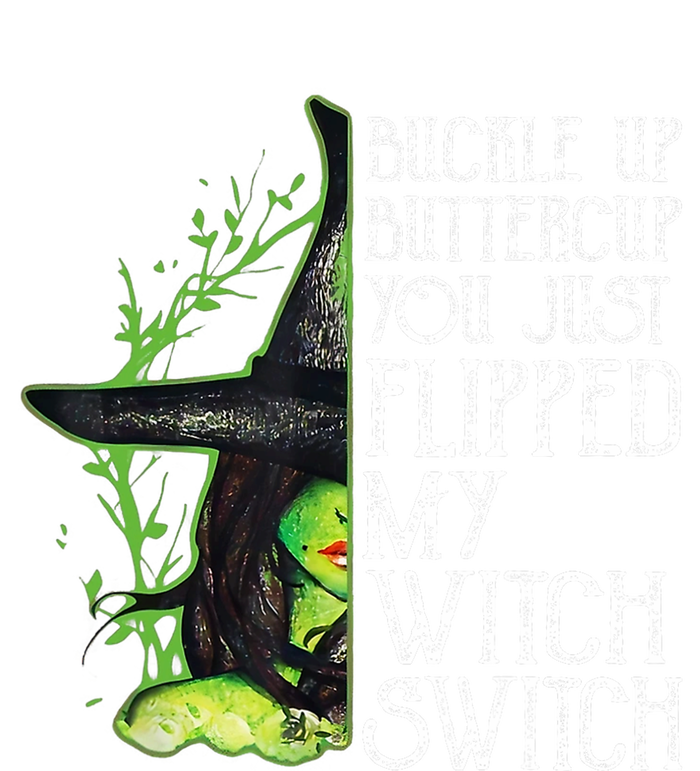 Witch Buckle Up Buttercup You Just Flipped My Witch Switch Women's Strappy Tank