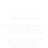 Fuck Off Fucking Off Forever T-Shirt