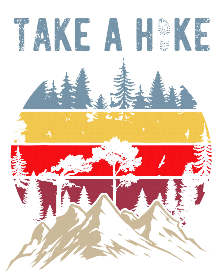 Hiking Nature Hike Hiker Outdoor Funny Take A Hike T-Shirt