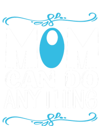 Mom Can Do Anything Women’s Perfect Tri Rocker Tank