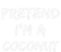 Pretend IM A Coconut Funny Lazy Halloween Costume T-Shirt