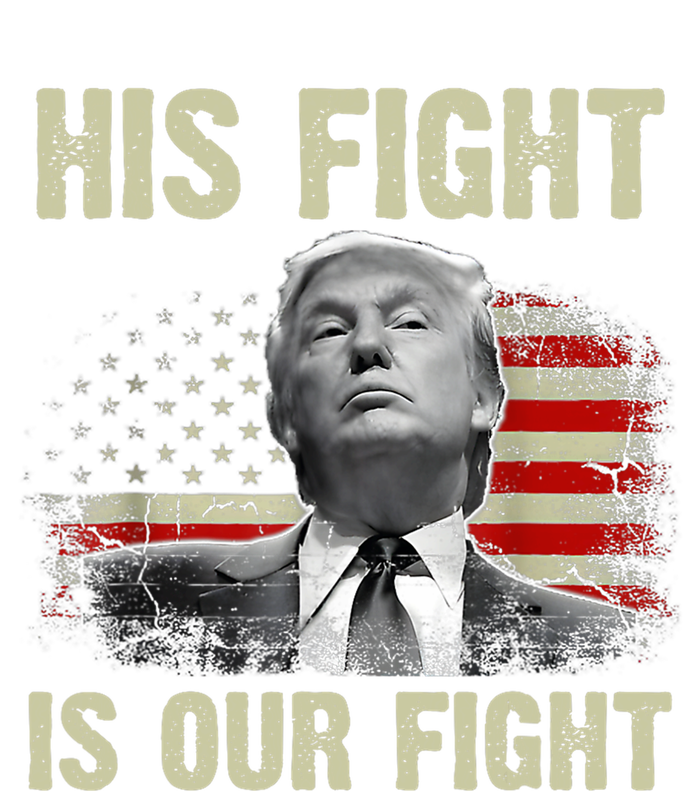 His Fight Is Our Fight Trump 2024 Pajama Set