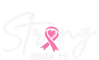 Strong Joshua 1 9 Christian Faith Breast Cancer Awareness T-Shirt