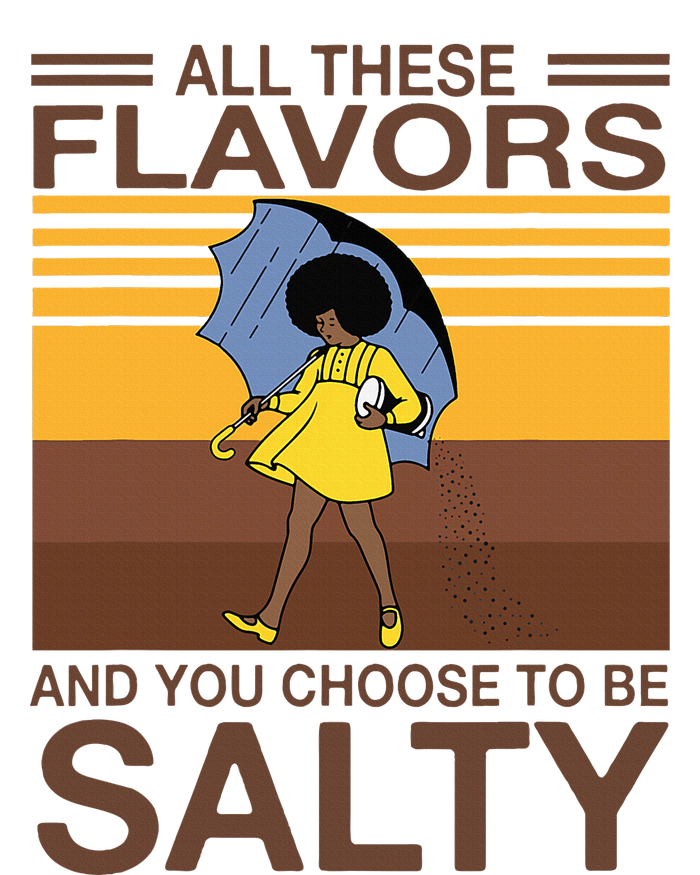 All These Flavors And You Choose To Be Salty Funny Saying Mesh Reversible Basketball Jersey Tank