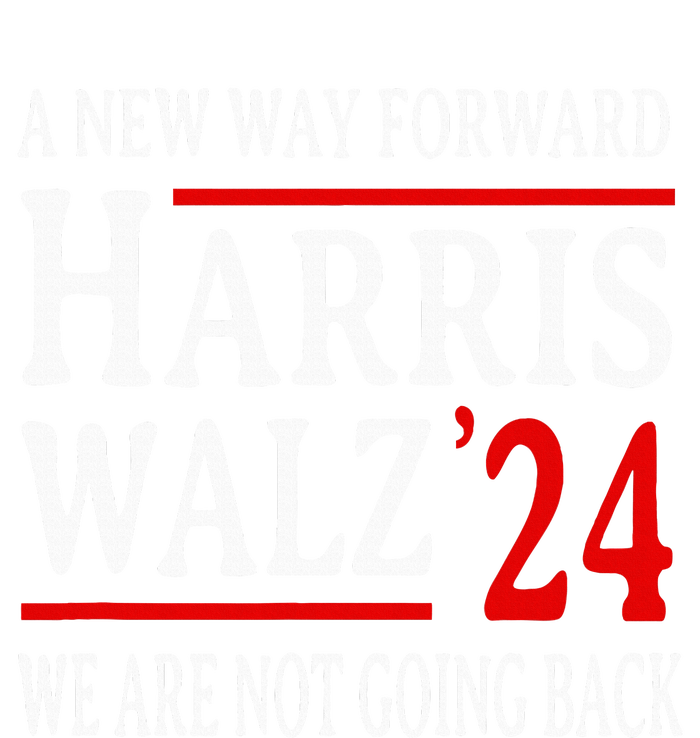 We Are Not Going Back Pro Kamala Harris Harris Walz 2024 T-Shirt