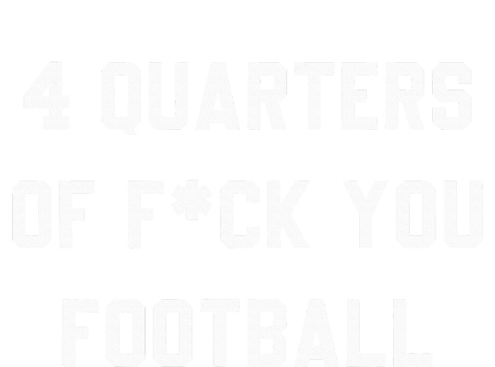 4 Quarters Of F You Football Kids Long Sleeve Shirt