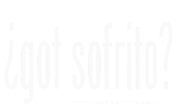 ¿Got Sofrito T-Shirt