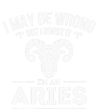 I May Be Wrong But I Doubt It Aries Zodiac Sign Horoscope Kids Long Sleeve Shirt