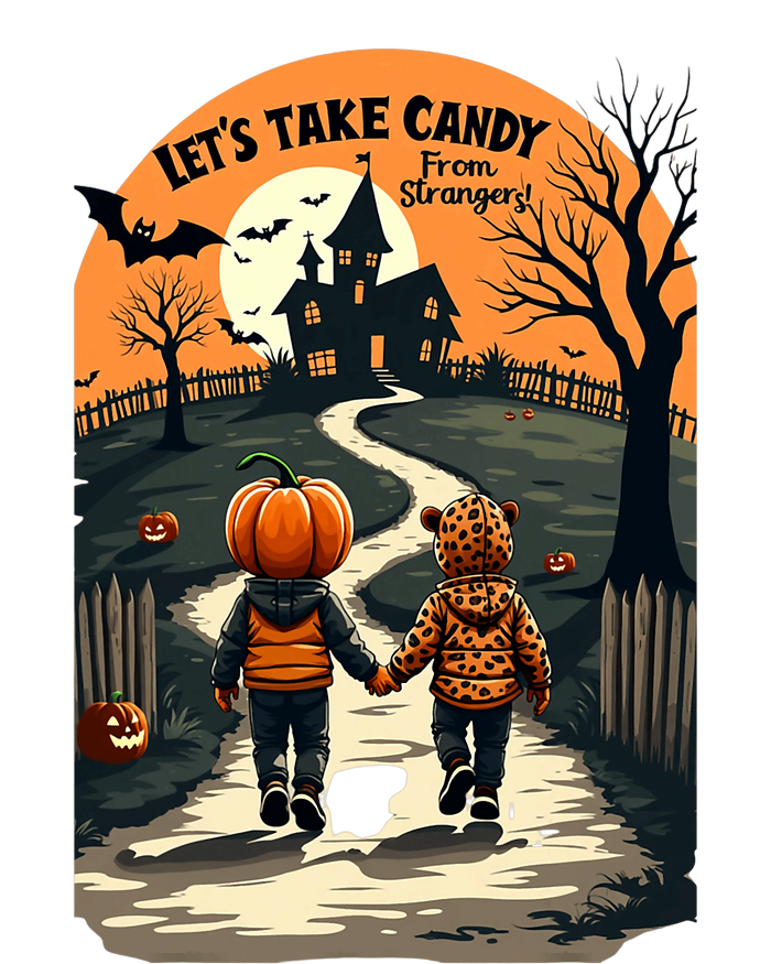 LetS Take Candy From Strangers Funny Halloween 2024 Full Zip Hoodie