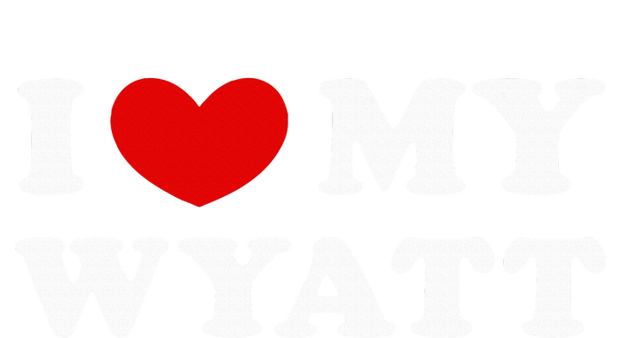 I Love My Wyatt T-Shirt