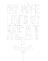 My Wife Loves My Meat Funny Grilling Bbq Lover T-Shirt