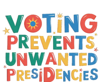 Retro Vintage Groovy Voting Prevents Unwanted Presidencies T-Shirt