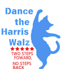 Kamala Harris Walz 2024 Waltz Dance 2 Steps Forward Sweatshirt