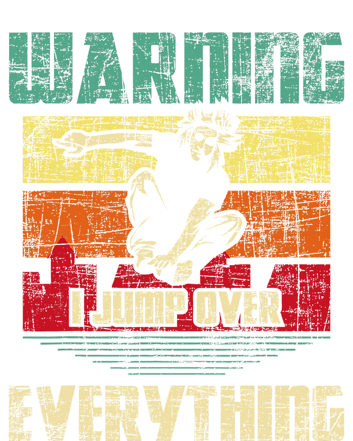 Warning I Jump Over Everything Parkour Enthusiast Tall Hoodie