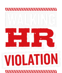 Walking Hr Violation Human Resource Women's T-Shirt