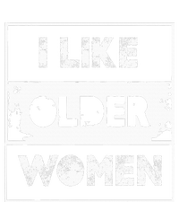 I Like Older Women V-Neck T-Shirt