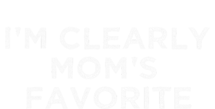 Funny Moms FavoriteIM Clearly MomS Favorite Womens California Wash Sweatshirt