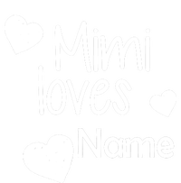 Mimi Loves Custom Text Personalize Name T-Shirt