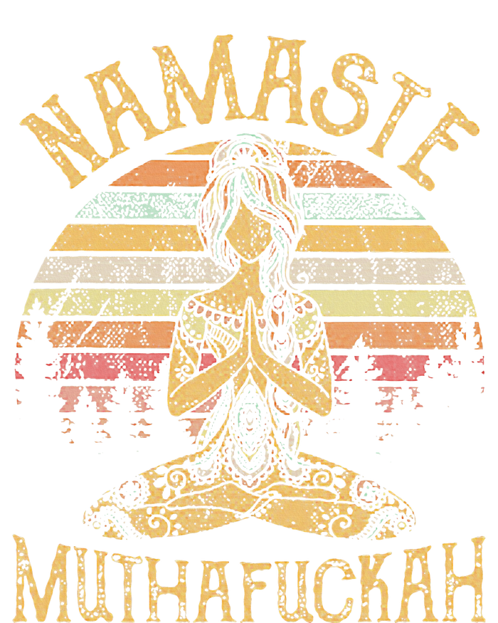 Namaste Muthafuckah Vintage Yoga Lover Gift Toddler T-Shirt