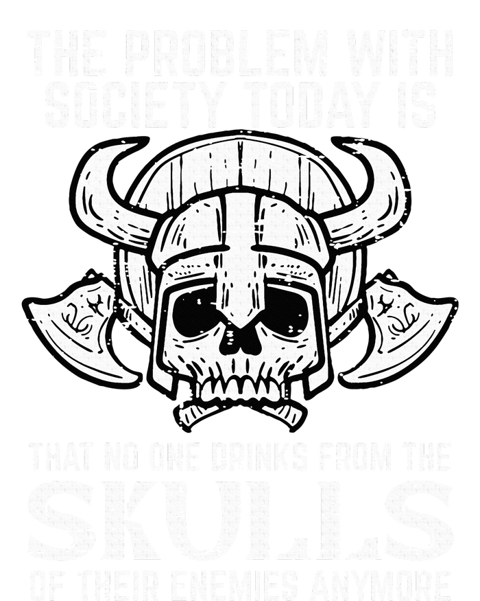 Viking Problem Society Today Skull Funny Norse Mythology T-Shirt