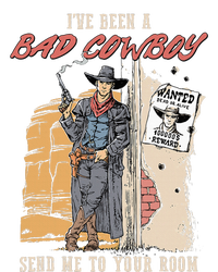 IVe Been A Bad Cowboy Send Me To Your Room T-Shirt