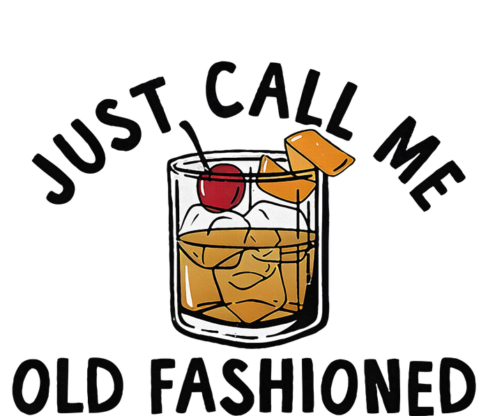 Just Call Me Old Fashioned Funny Cocktail T-Shirt