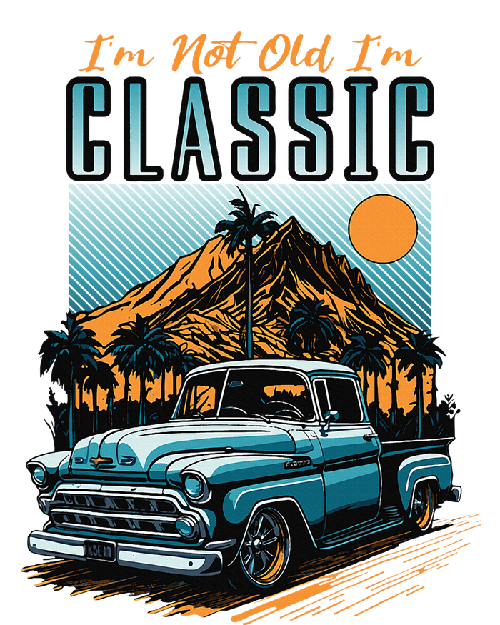 IM Not Old IM Classic Vintage Distressed Pickup Truck T-Shirt