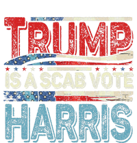 Trump Is A Scab Vote Harris Walz 2024 Kamala American Flag T-Shirt