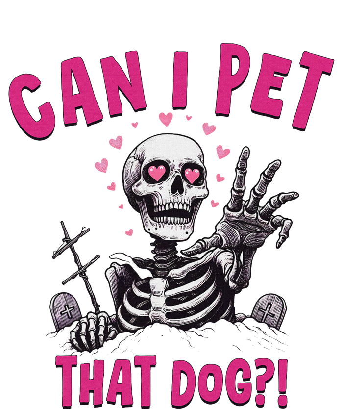 Can I Pet That Dog Skeleton Women's T-Shirt