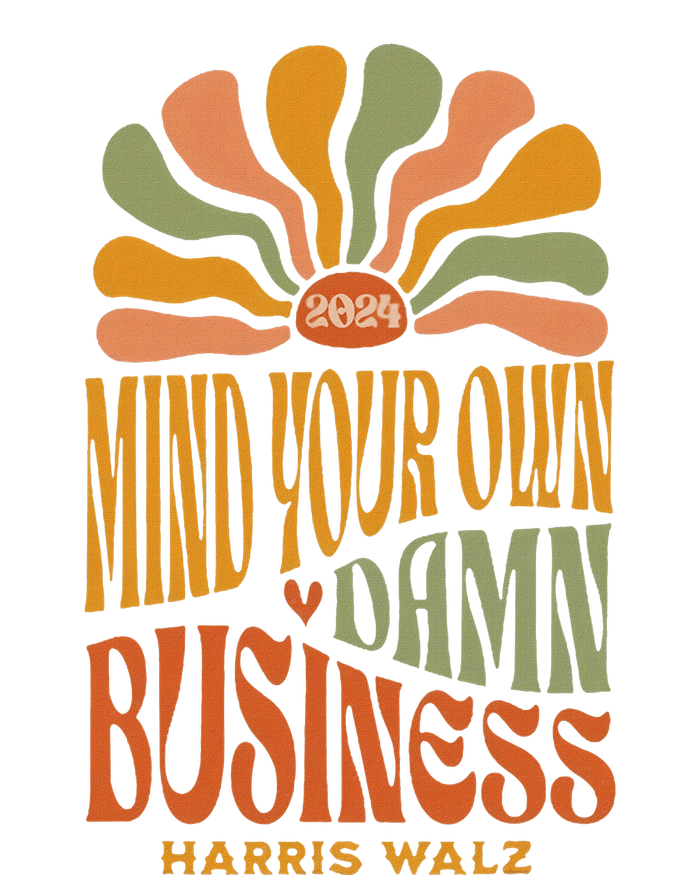 Harris Walz Mind Your Own Damn Business Boho Flower T-Shirt