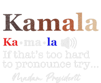 Kamala If ItS Too Hard To Pronounce Try Madam President Flexfit Unipanel Trucker Cap