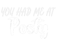 You Had Me At Posty Poster