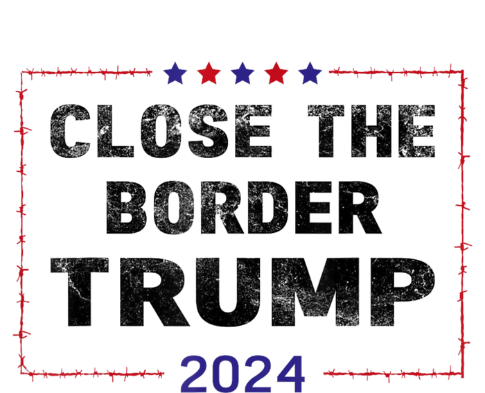 Close The Border Trump 2024 T-Shirt