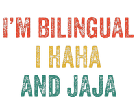 Im Bilingual I Haha And Jaja Funny Spanish Spanglish Teacher T-Shirt